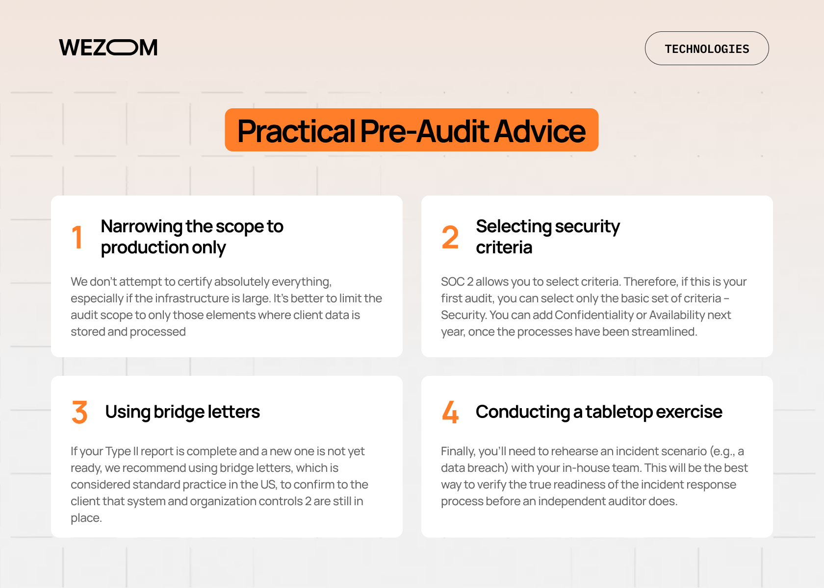 Practical pre-audit advice for SOC 2 compliance: scope limitation, selecting criteria, bridge letters, tabletop exercise for SOC 2 certification
